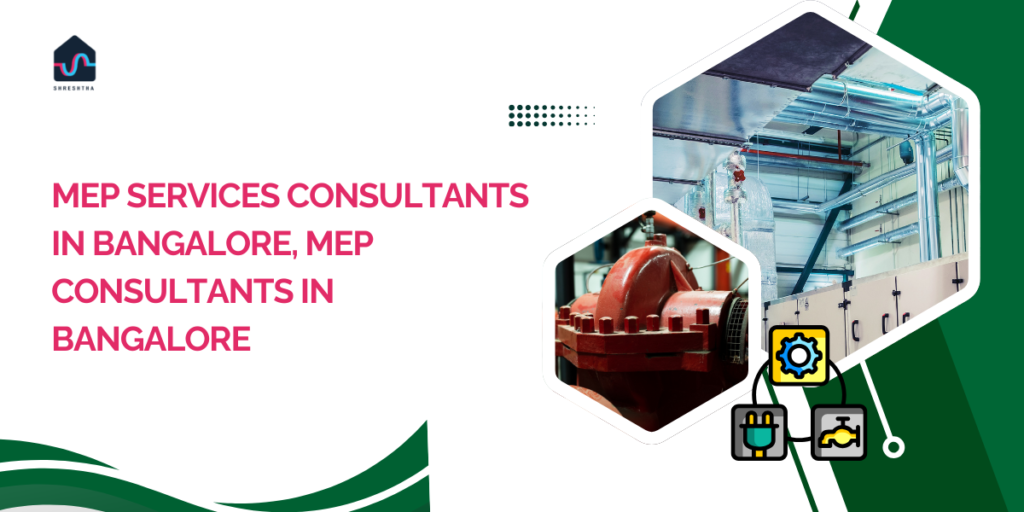 MEP-Services-consultants-in-bangalore-MEP-consultants-in-bangalore